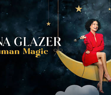 Ilana Glazer: Human Magic (2024)