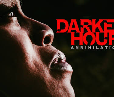 Darkest Hour Annihilation (2022)