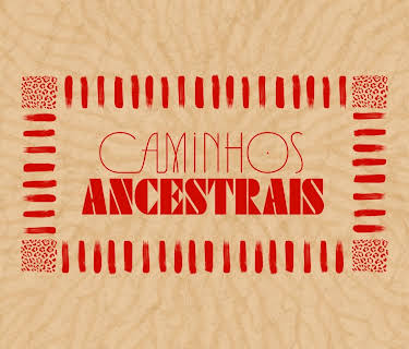 Caminhos Ancestrais
