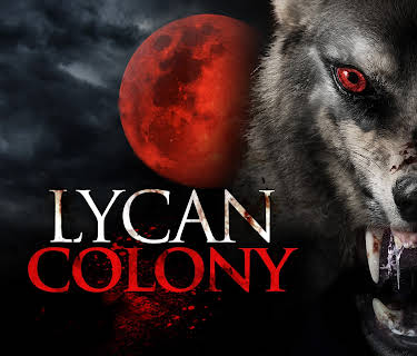 Lycan Colony (2006)
