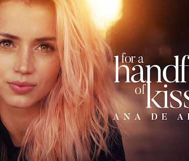 For a Handful of Kisses (2014)