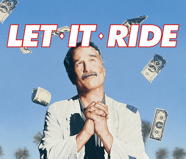 Let It Ride (1989)