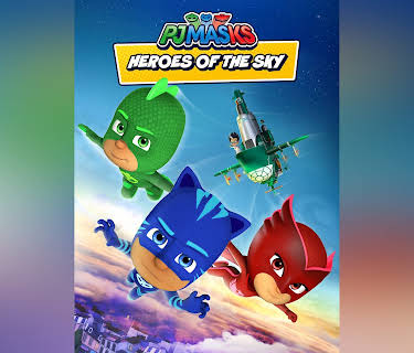 PJ Masks, Heroes of the Sky (2015)