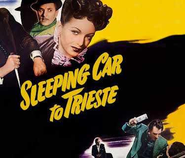 Sleeping Car To Trieste (1949)