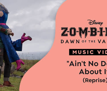 "Ain't No Doubt It (Reprise)" | ZOMBIES 4 Music Video (2025)
