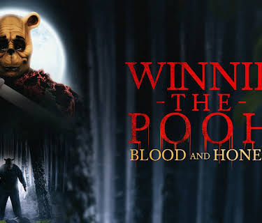 Winnie-the-Pooh: Blood and Honey (2023)