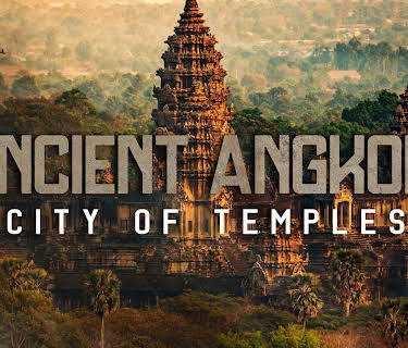 Ancient Angkor: City of Temples (2015)
