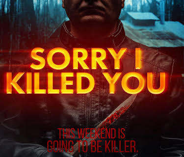 Sorry I Killed You (2021)