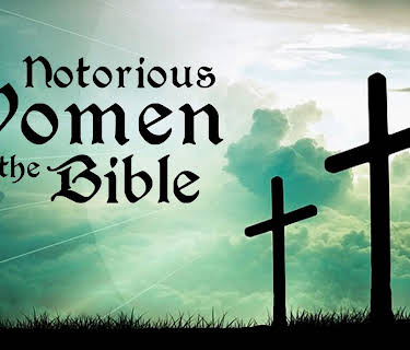 Notorious Women of the Bible (2012)