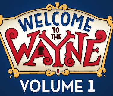 Welcome to the Wayne Season 1