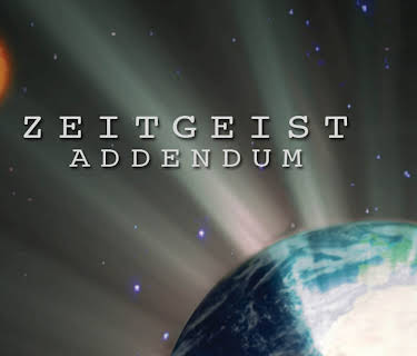 Zeitgeist: The Addendum (2008)