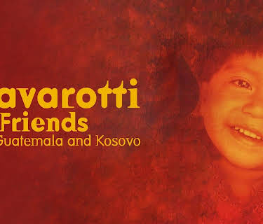 Pavarotti and Friends - For Guatemala And Kosovo (1999)