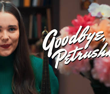 Goodbye, Petrushka (2022)