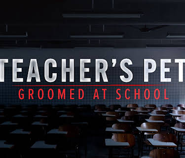 Teachers Pet Groomed at School (2019)