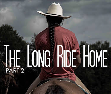 The Long Ride Home - Part 2 (2021)