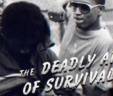 The Deadly Art of Survival (1979)