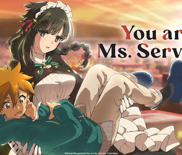 You are Ms. Servant - S01