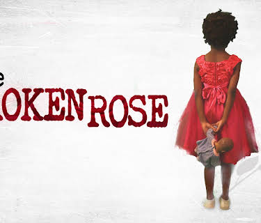 The Broken Rose (2018)