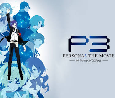 PERSONA3 The Movie #4 Winter of Rebirth (2016)