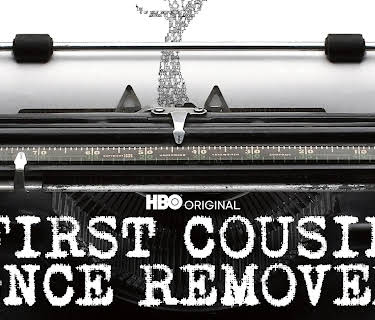 First Cousin Once Removed (2012)