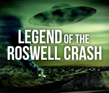 Legend of the Roswell Crash (2023)