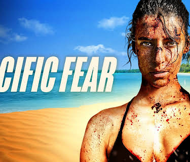 Pacific Fear (2024)