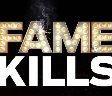 Fame Kills