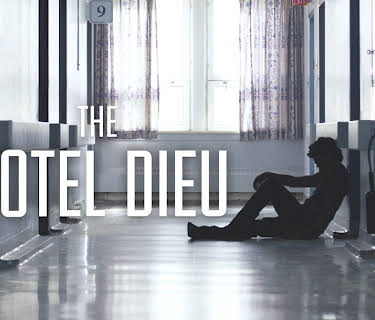 The Hotel Dieu (2016)