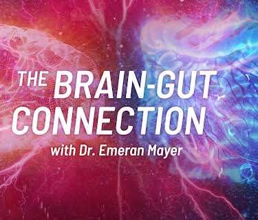 The Brain-Gut Connection with Dr. Emeran Mayer (2023)