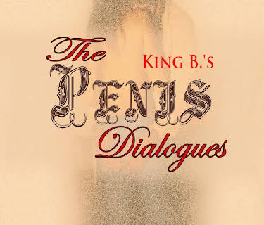 King B.'s: The Penis Dialogues (2007)