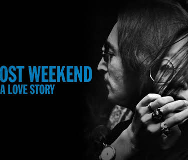 The Lost Weekend: A Love Story (2023)