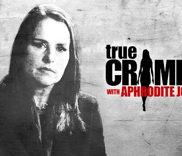 True Crime with Aphrodite Jones