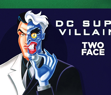 DC Super-Villains: Two Face: The Complete First Season