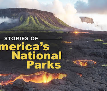 Stories of America’s National Parks