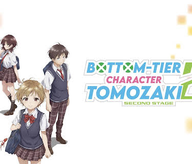 Bottom-Tier Character Tomozaki 2nd STAGE - S02