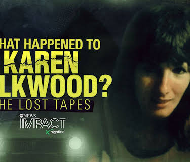 IMPACT x Nightline: What Happened to Karen Silkwood? The Lost Tapes