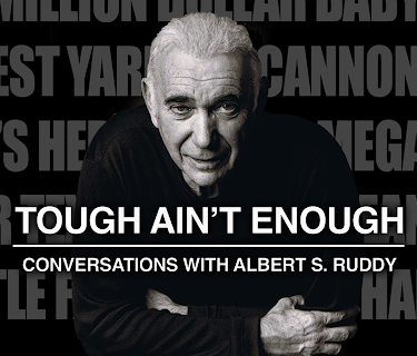 Tough Ain't Enough: Conversations with Albert S. Ruddy (2024)