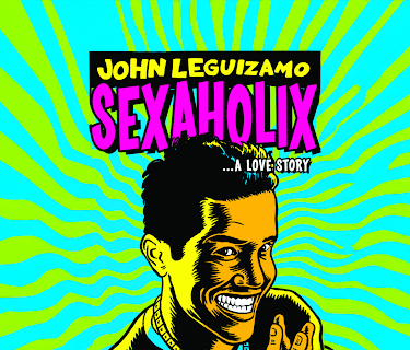 John Leguizamo's Sexaholix... A Love Story (2002)