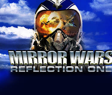Mirror Wars: Reflection One (2007)