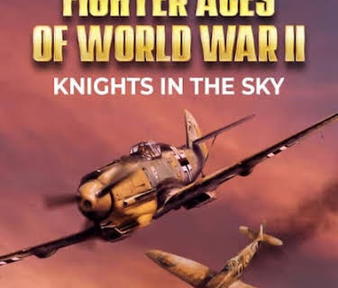 Fighter Aces of World War II: Knights in the Sky (1991)