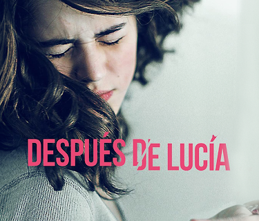Despues De Lucia (English Subtitled) (2013)
