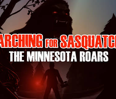 Searching For Sasquatch 10: The Minnesota Roars (2023)