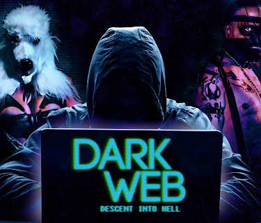 Dark Web: Descent Into Hell (2022)