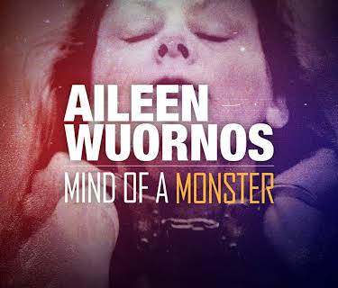 Aileen Wuornos: Mind of a Monster Season 1