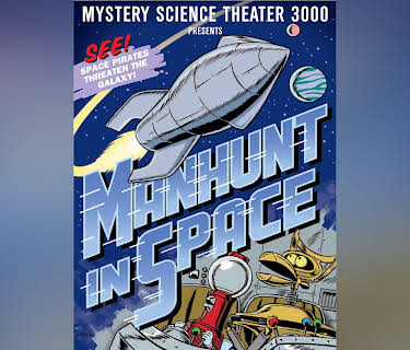 Mystery Science Theater 3000: Manhunt In Space (1992)