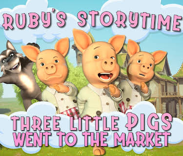 Three Little Pigs Went To The Market, Ruby's Storytime (2023)