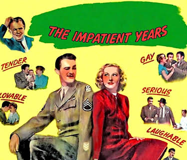 The Impatient Years (1944)