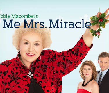 Debbie Macomber's Call Me Mrs. Miracle (2010)