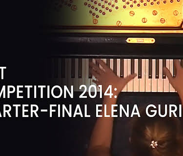 Liszt Competition 2014: Quarter-Final Elena Gurina (2014)