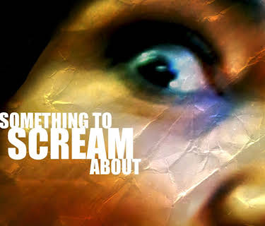 Something To Scream About (2003)